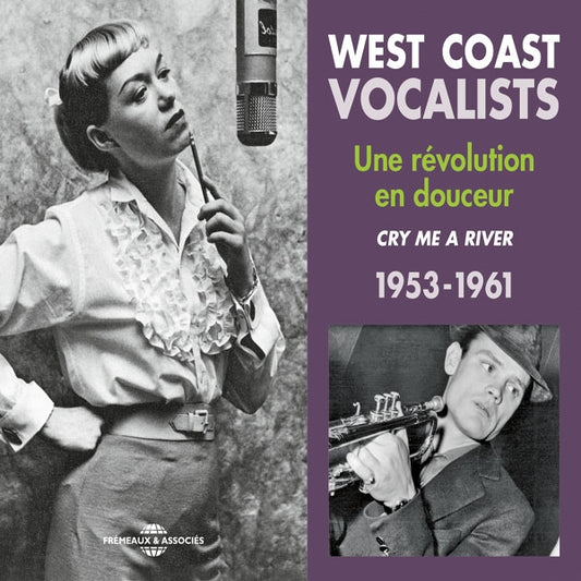 Various Artists - West Coast Vocalists, Une Révolution En Douceur 1953-1961 - Rock/Pop - DCD