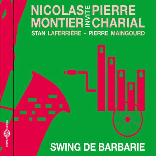 Nicolas Montier Trio Invite Pierre Charial - Swing De Barbarie - Rock/Pop - CD