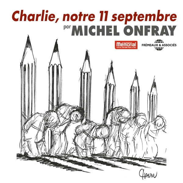 Michel Onfray - Charlie, Notre 11 Septembre - Rock/Pop - DCD