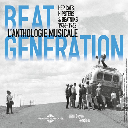 Hep Cats, Hipsters & Beatniks 1936-1962 - Beat Generation LAnthologie Musicale 1936-1962 - Rock/Pop - 3CD