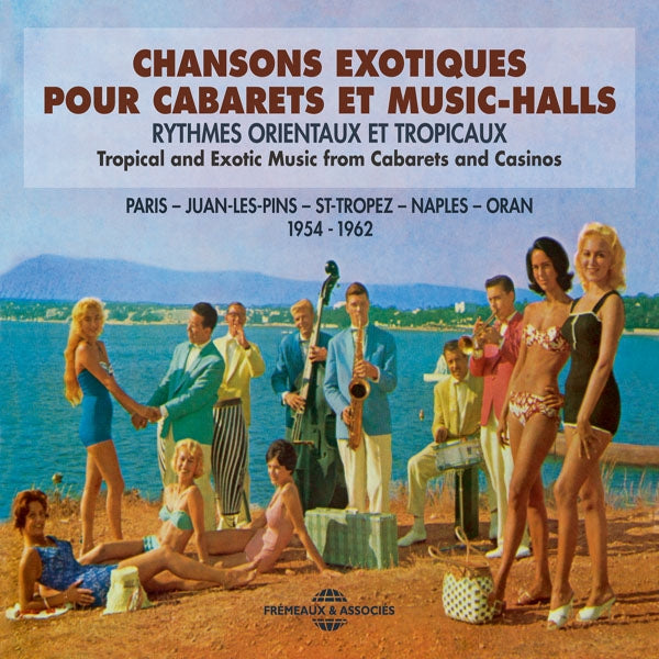 Rythmes Orientaux Et Tropicaux - Chansons Exotiques Pour Cabarets Et Music-Halls - Paris  Juan-Les-Pins  St-Tropez  Naples  Oran (1954 - 1962) - Rock/Pop - 3CD