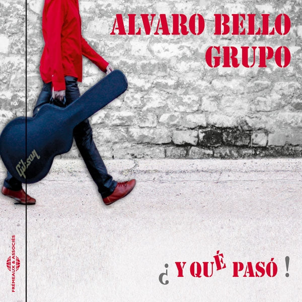 Alvaro Bello Grupo - ¿ Y Qué Pasó ! - Rock/Pop - CD