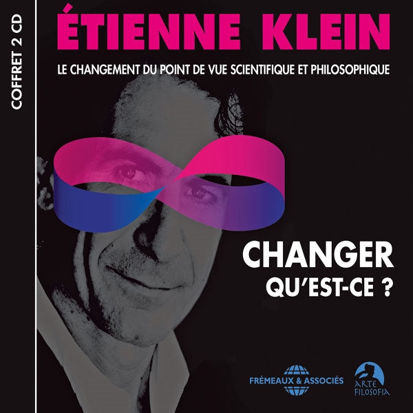 Étienne Klein - Changer QuEst-Ce ? - Le Changement Du Point De Vue Scientifique Et Philosophique - Rock/Pop - DCD
