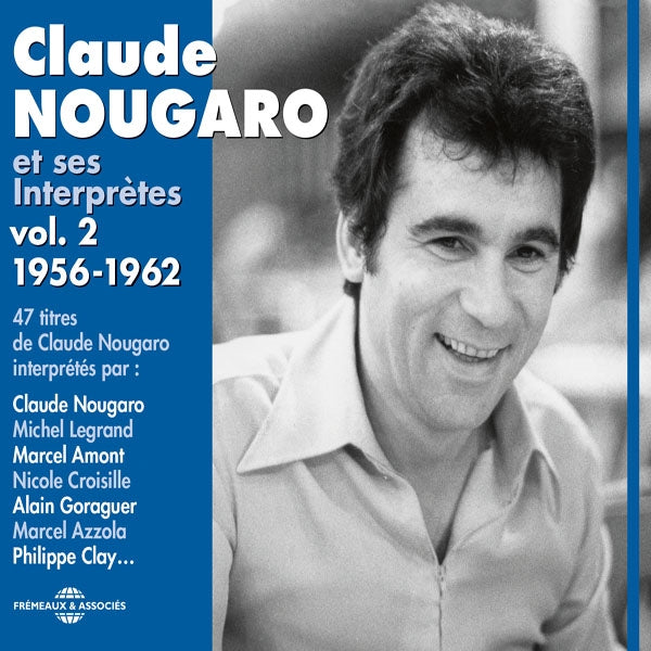 Claude Nougaro - Claude Nougaro Et Ses Interprètes 1956-1962 Vol. 2 - Rock/Pop - DCD