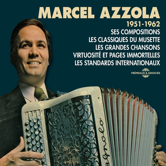 Marcel Azzola - 1951-1962 Ses Compositions, Les Classiques Du Musette, Les Grandes Chansons, Virtuosité Et Pages Immortelles, Les Standards Internationaux - Rock/Pop - 3CD