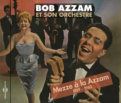 Bob Azzam Et Son Orchestre - Mezze À La Azzam 1959 - 1962 - Rock/Pop - Music CD