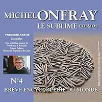 Michel Onfray - Breve Encyclopedie Du Monde Vol 4 - Cosmos Vol. 4 Le Sublime, Le Cosmos (14Cd) - Rock/Pop - CDB