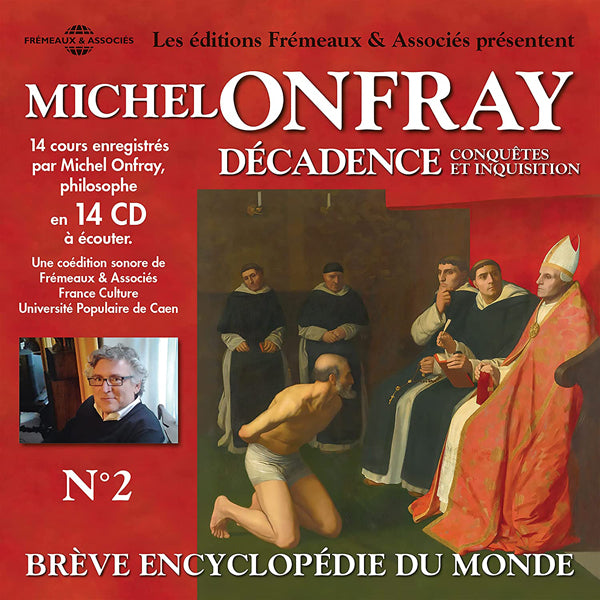 Michel Onfray - Decadence Vol. 2 - Conquêtes Et Inquisition [Dernier Coffret] - Rock/Pop - CDB