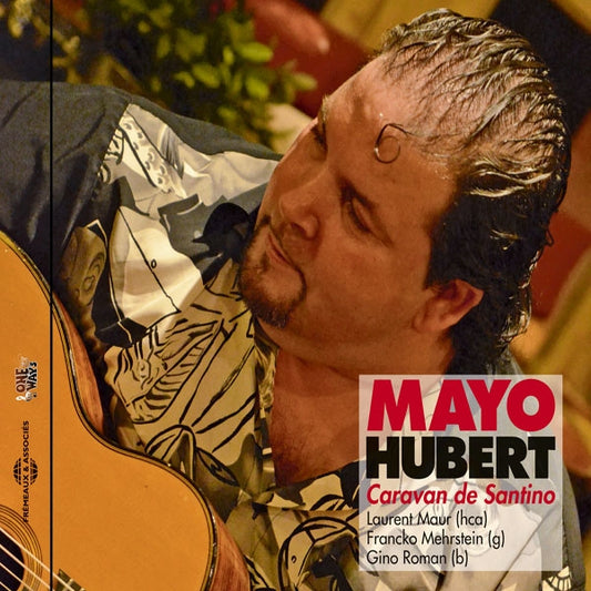 Mayo Hubert - Caravan De Santino - Rock/Pop - CD