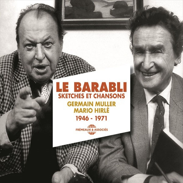 Germain Muller Et Mario Hirlé - Le Barabli, Sketches Et Chansons (1946 - 1971) - Rock/Pop - 3CD