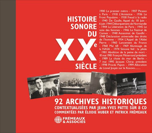 Histoire Sonore Du Xxe Siècle - 92 Archives Historiques - Contextualisées Par Jean-Yves Patte Sur (8 Cd Boxset) - Rock/Pop - CDB