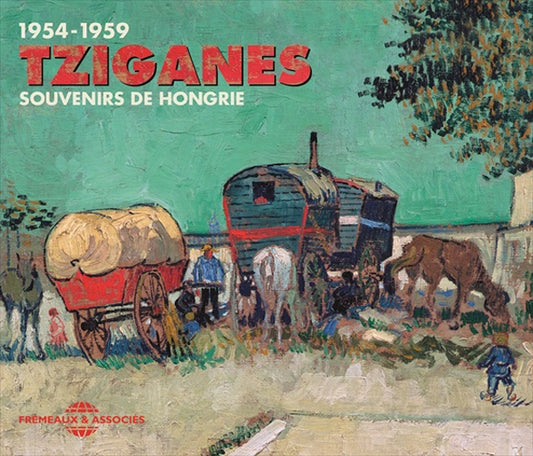 Bela Babai / Sandor Lakatos / Lajos Boross & Imre Csenki, - Tziganes - Souvenirs De Hongrie 1954-1959 - Rock/Pop - 3CD