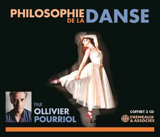Philosophie De La Danse - Ollivier Pourriol - Rock/Pop - 3CD