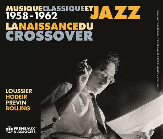 Musique Classique Et Jazz 1958-1962 - Jacques Loussier / Andre Hodeir / Andre Previn / Claude Bolling - Jazz - DCD