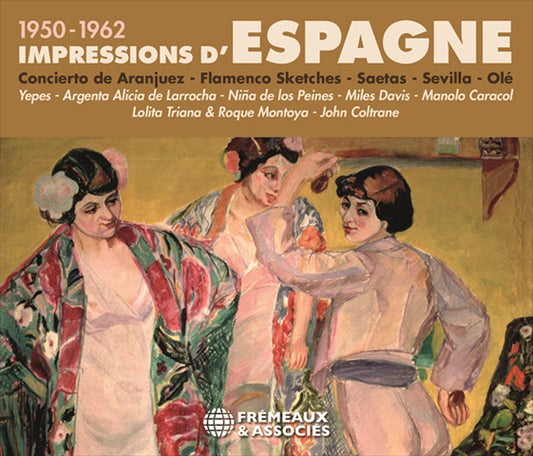 Mpressions DEspagne 1950-1962, Concierto De Aranjuez - Miles Davis / Manolo Caracol / Lolita Triana & Roque Montoya / John Coltrane - Rock/Pop - 3CD