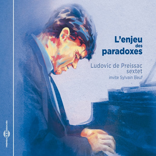 Ludovic De Preissac Sextet - LEnjeu Des Paradoxes - Rock/Pop - CD