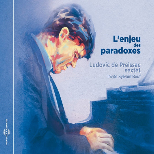 Ludovic De Preissac Sextet - LEnjeu Des Paradoxes - Rock/Pop - CD
