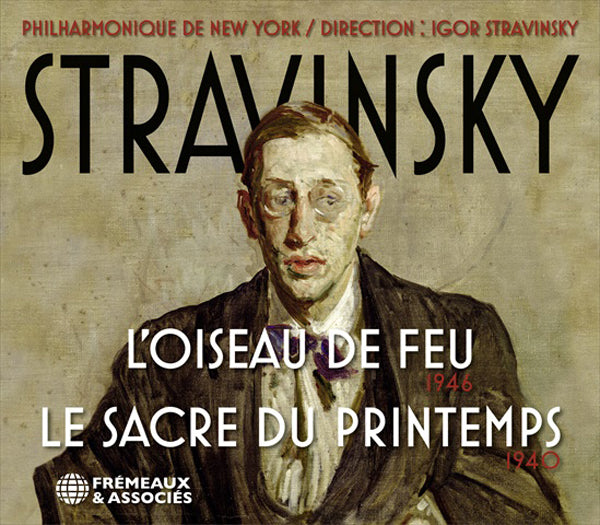 Stravinsky : LOiseau De Feu 1946 - Igor Stravinsky & L'Orchestre Philharmonique De New York - Rock/Pop - CD