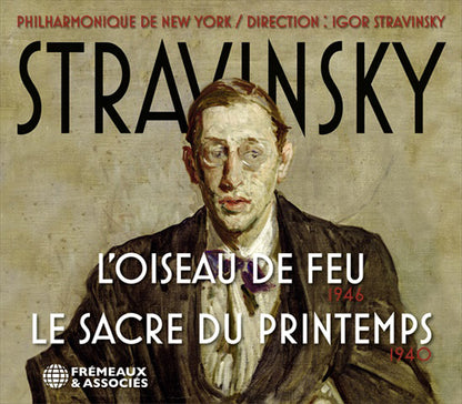 Stravinsky : LOiseau De Feu 1946 - Igor Stravinsky & L'Orchestre Philharmonique De New York - Rock/Pop - Music CD