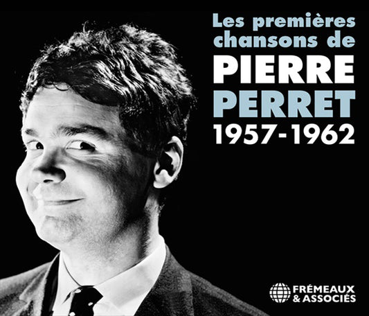 Pierre Perret - Les Premières Chansons, 1957-1962 - Rock/Pop - DCD