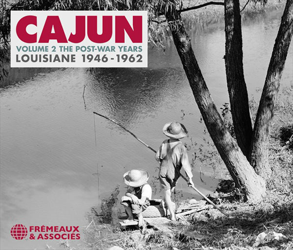 Cajun Volume 2 The Post-War Years - Louisiane 1946-1962 - Iry Lejeune /Alex Broussard /Dewey Balfa - Rock/Pop - DCD
