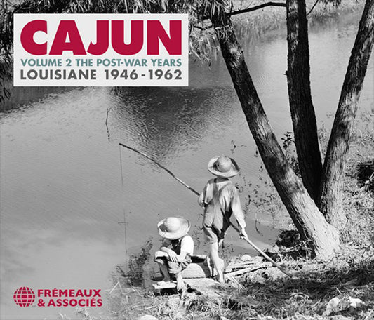 Cajun Volume 2 The Post-War Years - Louisiane 1946-1962 - Iry Lejeune /Alex Broussard /Dewey Balfa - Rock/Pop - DCD