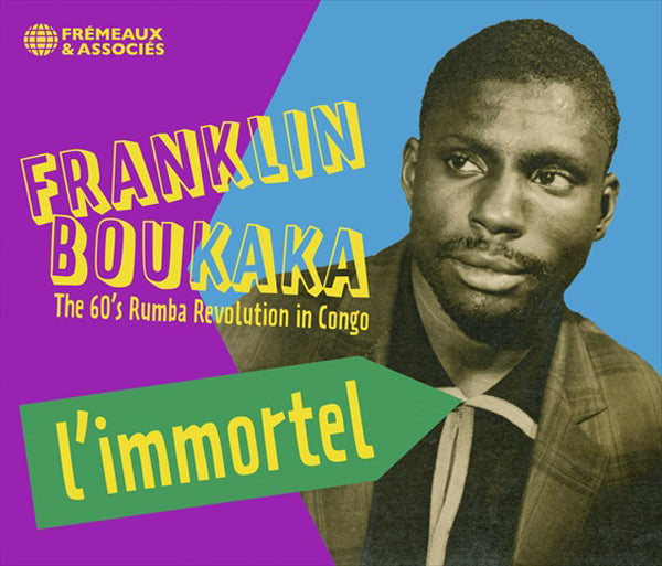 Franklin Boukaka - LImmortel - The 60S Rumba Revolution In Congo - Rock/Pop - 3CD