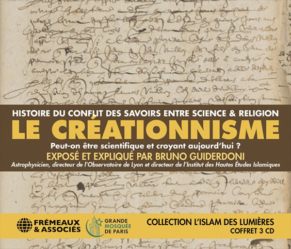 Exposé Et Expliqué Par Bruno Guiderdoni - Le Créationnisme (Collection LIslam Des Lumières) - Rock/Pop - 3CD