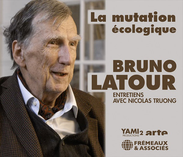Bruno Latour - La Mutation Écologique, Entretiens Avec Nicolas Truong - Rock/Pop - 4CD