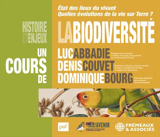 Un Cours De Luc Abbadie /Denis Couvet / Dominique Bourg - La Biodiversité Histoire Et Enjeux (3Cd) - Rock/Pop - 3CD