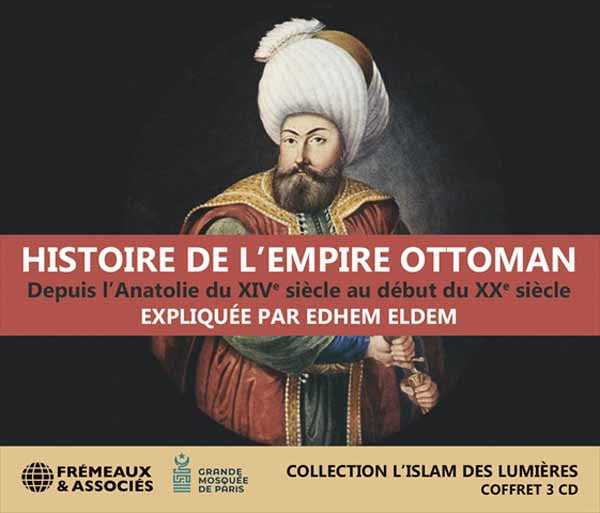 Edhem Eldem - Histoire De LEmpire Ottoman, Depuis LAnatolie Du Xive Siècle Au Début Du Xxe Siècle - Rock/Pop - 3CD