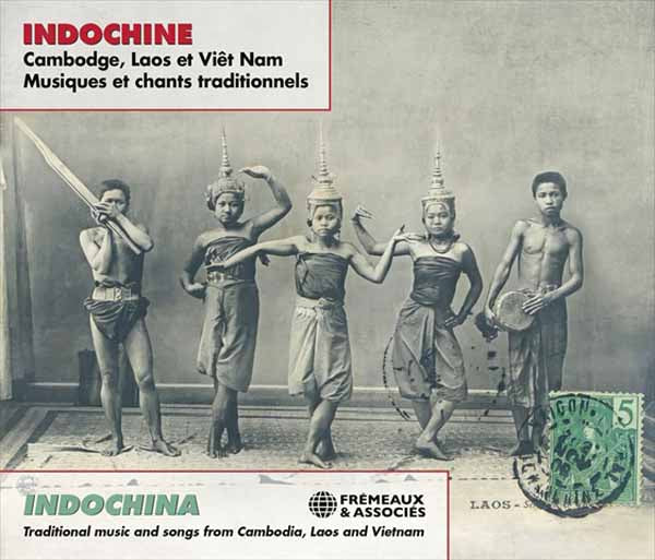 Indochina Traditional Music From Cambodia, Laos And Vietnam - Indochine Cambodge, Laos Et Viêt Nam - Rock/Pop - 3CD