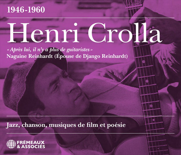 Henri Crolla - Jazz, Chanson, Musiques De Film Et Poésie (1946-1960) - Rock/Pop - DCD