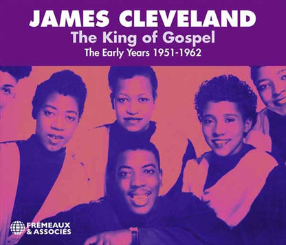 James Cleveland - The King Of Gospel, The Early Years 1951-1962 - Rock/Pop - DCD