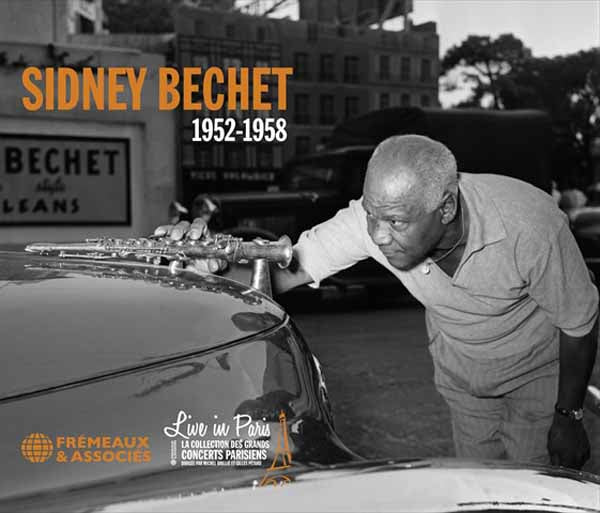 Sidney Bechet - Live In Paris 1952-1958 - Jazz - 3CD