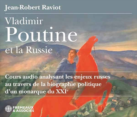 Jean-Robert Raviot - Vladimir Poutine Et La Russie Cours Audio Analysant - Rock/Pop - 3CD