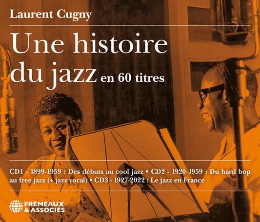 Louis Armstrong / Miles Davis / Stan Getz / John Coltrane - Une Histoire Du Jazz En 60 Titres - Jazz - 3CD