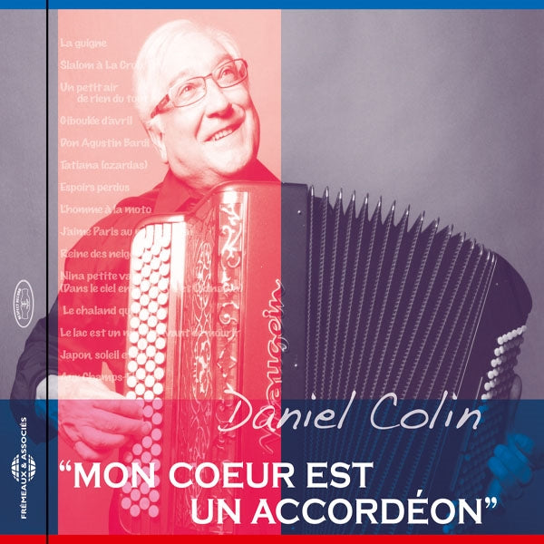 Daniel Colin - Mon Coeur Est Un Accordéon - Rock/Pop - CD