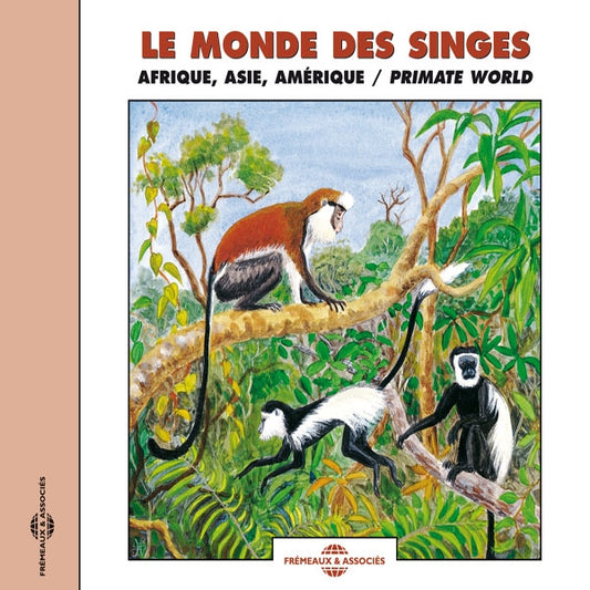 Le Monde Des Singes - Afrique, Asie, Amerique & Madagascar - Primate World - Rock/Pop - CD