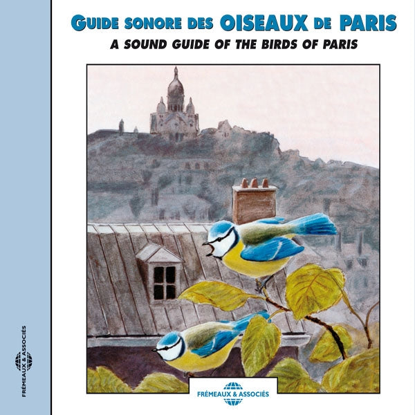 Guide Sonore Des Oiseaux De Paris - A Sound Guide Of The Birds Of Paris - Rock/Pop - CD