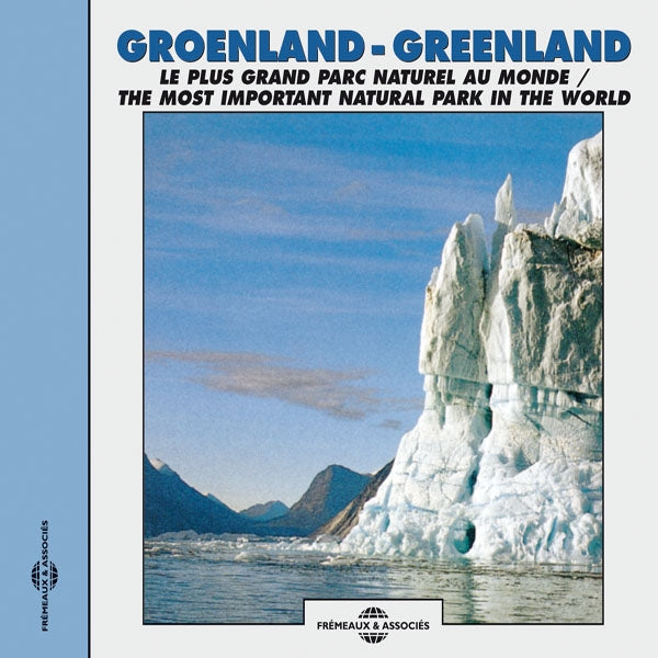 Groenland - Le Plus Grand Parc Naturel Au Monde - Greenland - The Most Important Natural Park In The World - Rock/Pop - CD