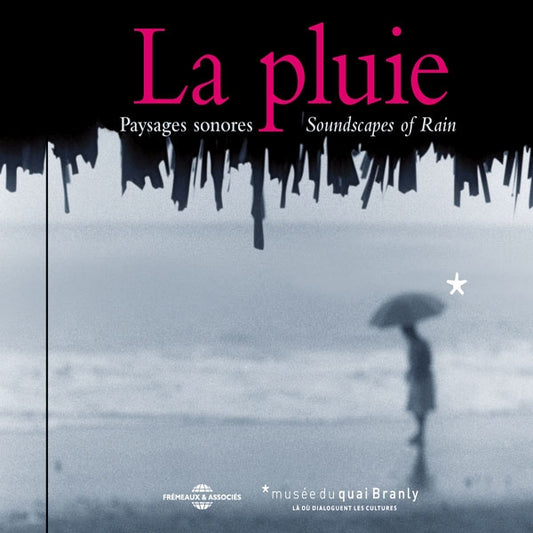 La Pluie - Paysages Sonores - Soundscapes Of Rain - Rock/Pop - CD