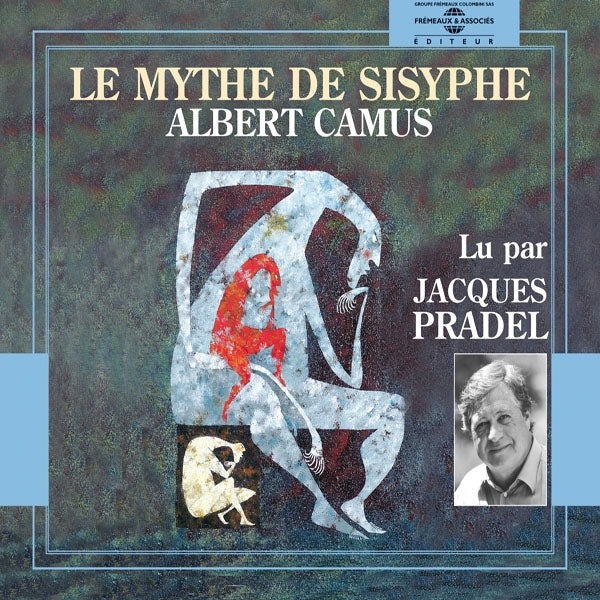 Albert Camus - Le Mythe De Sisyphe - Lu Par Jacques Pradel - Rock/Pop - 3CD
