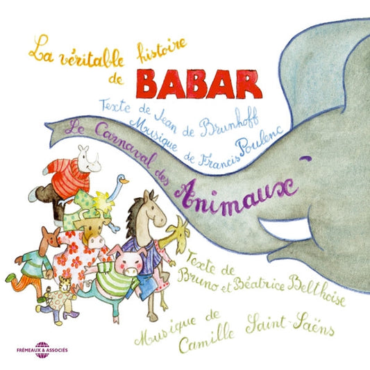 Jean De Brunhoff - Bruno Beltoise - Histoire De Babar - Carnaval Des Animaux - Rock/Pop - CD