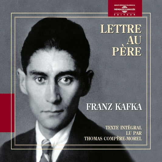 Franz Kafka - Lettre Au Pere - Lu Par Thomas Compere Morel - Rock/Pop - DCD