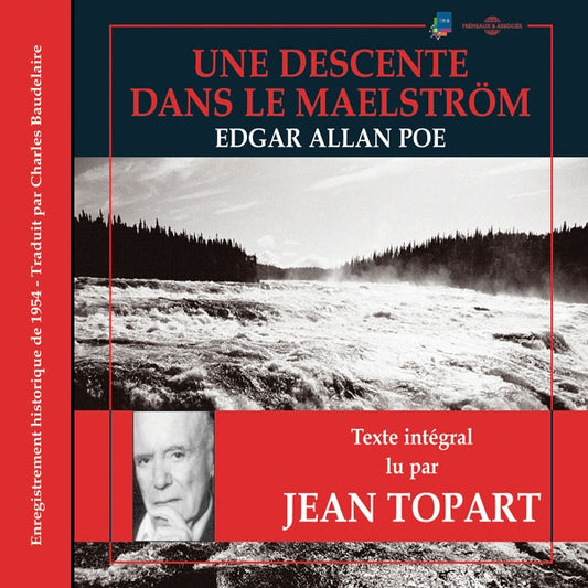 Edgar Allan Poe - Une Descente Dans Le Maelström - Par Jean Topart - Rock/Pop - CD