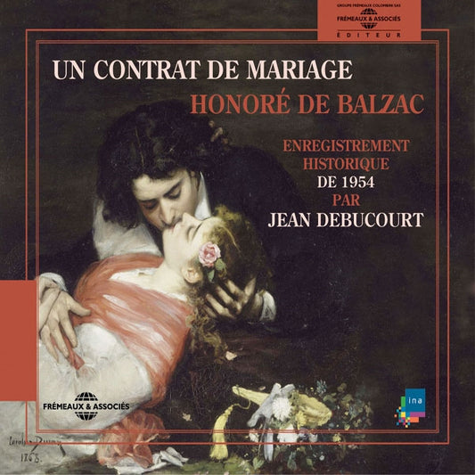 Honore De Balzac - Un Contrat De Mariage - Par Jean Debucourt - Rock/Pop - 3CD
