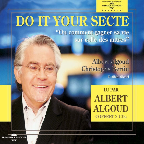Albert Algoud - Do It Your Secte - Par Albert Algoud - Rock/Pop - DCD