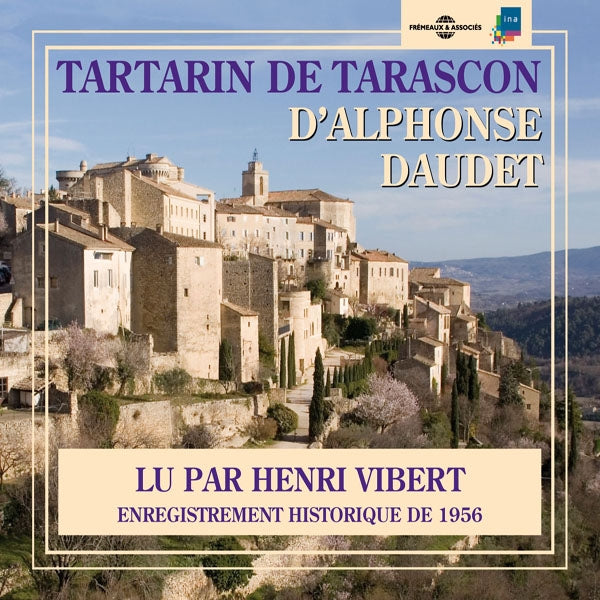 Alphonse Daudet - Tartarin De Tarascon - Lu Par Henri Vibert - Rock/Pop - 3CD