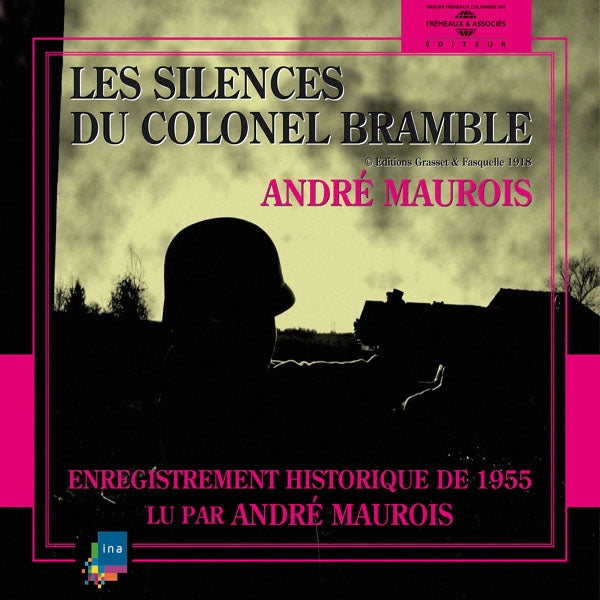 Andre Maurois - Les Silences Du Colonel Bramble - Lu Par Andre Maurois - Rock/Pop - 3CD
